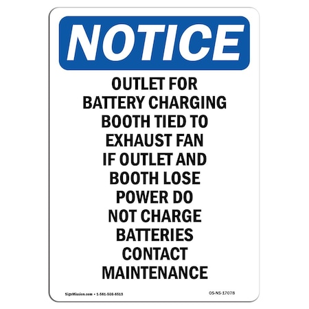 Signmission OSHA Notice Sign, 18" Height, Rigid Plastic, Outlet For Battery Charging Booth Sign, Portrait OS-NS-P-1218-V-17078